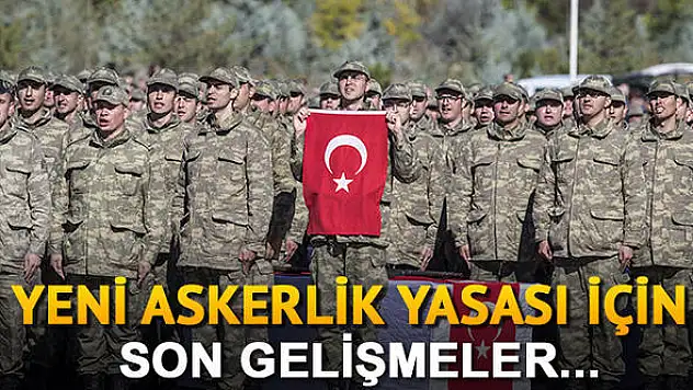 Yeni Askerlik Sistemi İçin Tarih Verildi!