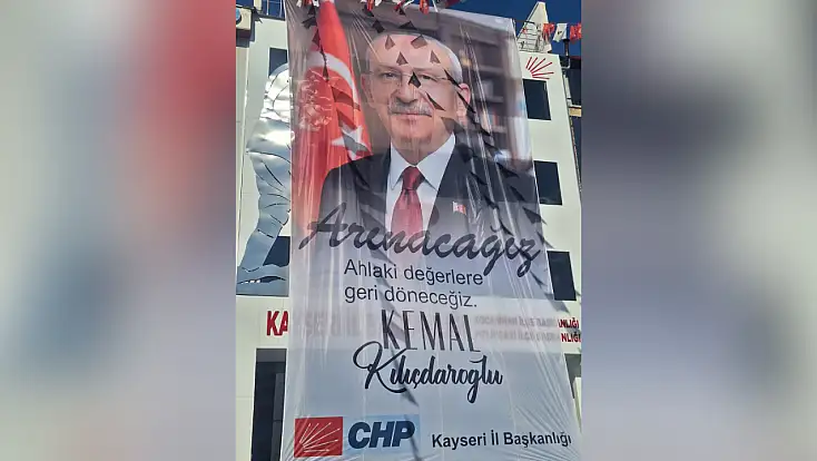 Kayseri’de CHP binasında dikkat çeken afiş: Arınacağız, ahlaki değerlere geri döneceğiz