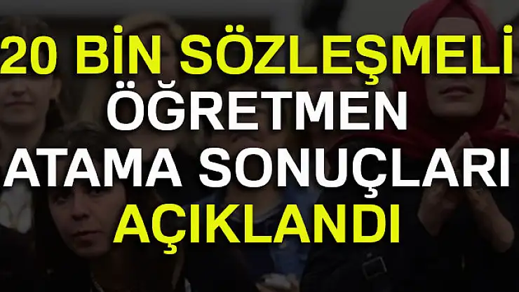 20 bin öğretmen ataması gerçekleştirildi