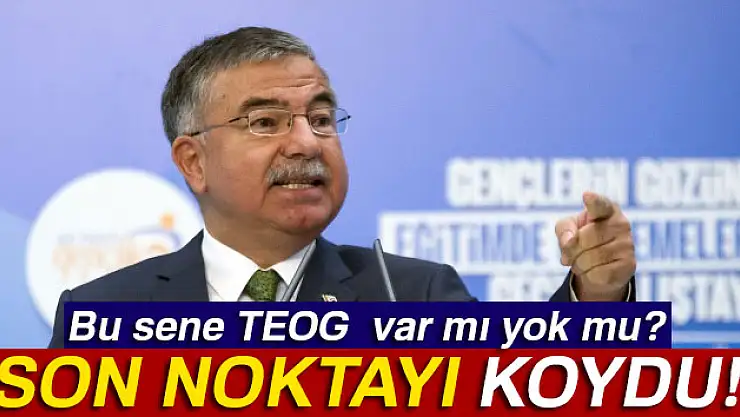 Bakan açıkladı! TEOG bu yıl yapılacak mı?