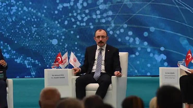 BAKAN MUŞ, KAYSERİ'DE 'TÜRKİYE İHRACAT SEFERBERLİĞİ ZİRVESİ'NE KATILDI