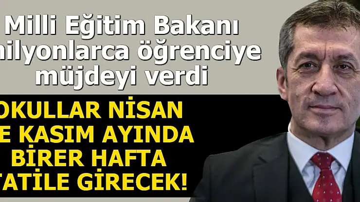 Bakan Selçuk Duyurdu: Öğrenciler Nisan ve Kasım'da 1'er Hafta Ara Tatil Yapacak