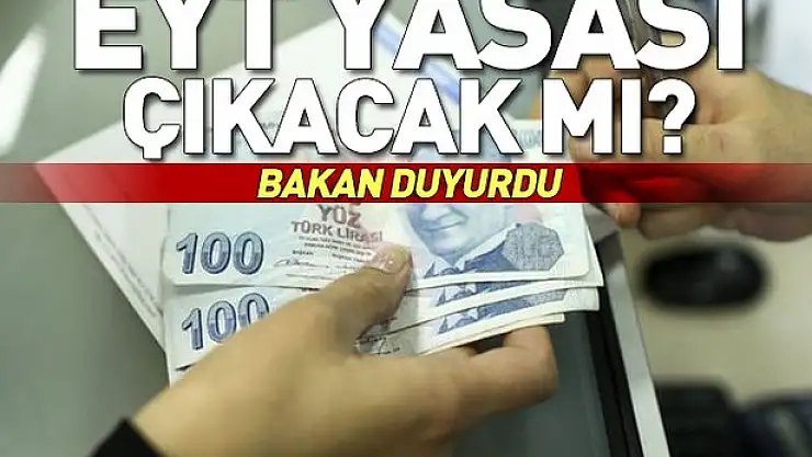 Bakan Selçuk'tan EYT Açıklaması