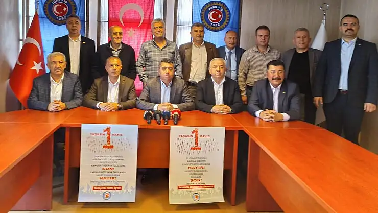 BAŞKAN GÜVEN: 'TÜRKİYE'DE TÜRK-İŞ VAR! YAŞASIN 1 MAYIS'
