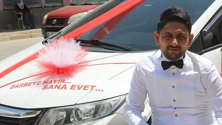 Damattan en mutlu gününde 'Darbeye hayır, sana evet' mesajı