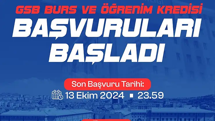 GSB BURS/KREDİ BAŞVURULARI BAŞLADI