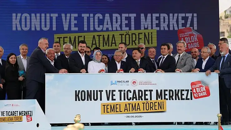 HACILAR'DA 130 MİLYON TL'LİK DEV YATIRIMIN TEMELİ ATILDI