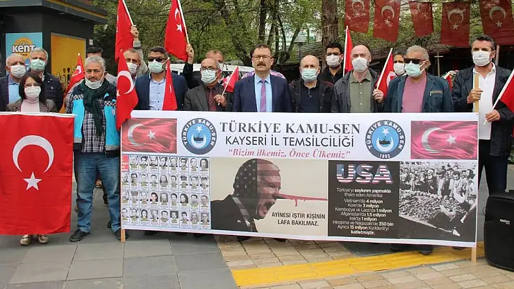 KAMU-SEN KAYSERİ İL TEMSİLCİSİ ÜNAL: 'BİDEN TÜRK MİLLETİNDEN ÖZÜR DİLEMELİ''