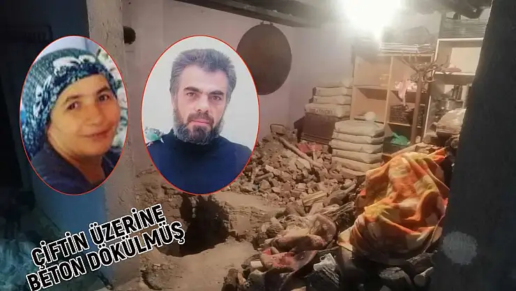 KAYIP OLARAK ARANAN ÇİFTİ ÖLDÜRÜP TANDIRA GÖMMÜŞLER