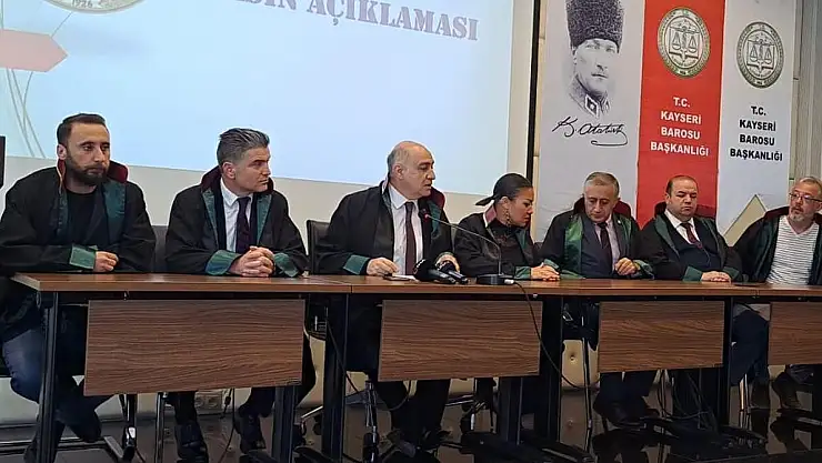 KAYSERİ BAROSU, YÜCE VE ÖZBEK'E YAPILAN SALDIRIYI KINADI