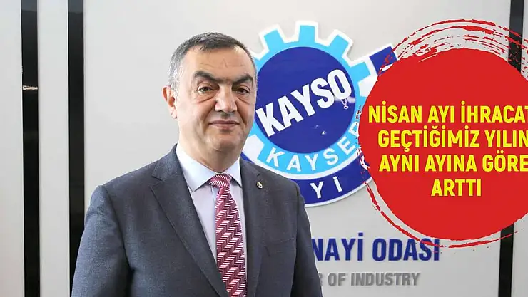 KAYSERİ İHRACATINDA REKOR ARTIŞ