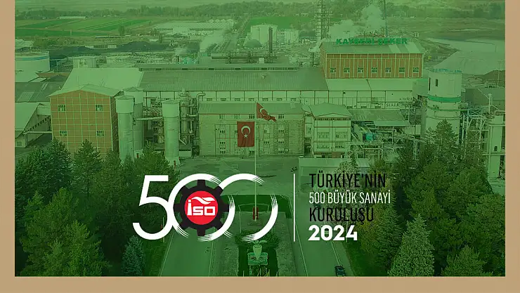 KAYSERİ ŞEKER, İSO 500 LİSTESİNDE KAYSERİ'NİN ZİRVESİNDE