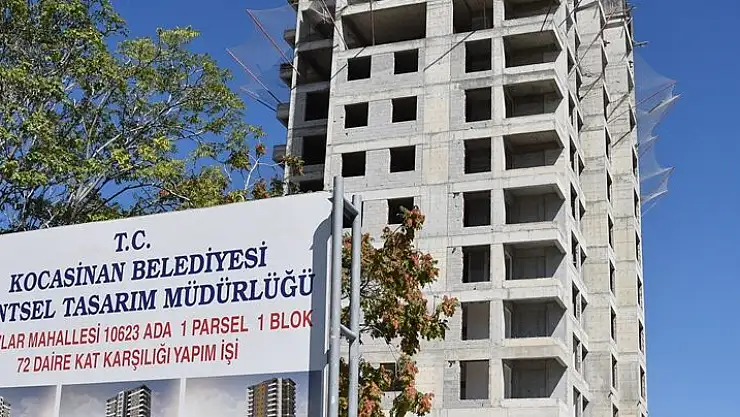 KOCASİNAN'DA KENTSEL DÖNÜŞÜM ÇALIŞMALARI DEVAM EDİYOR