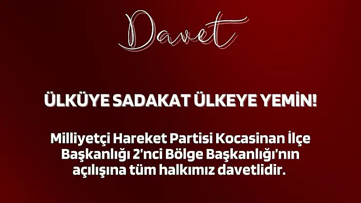 MHP Kocasinan'da 2'nci Bölge Başkanlığı açılıyor