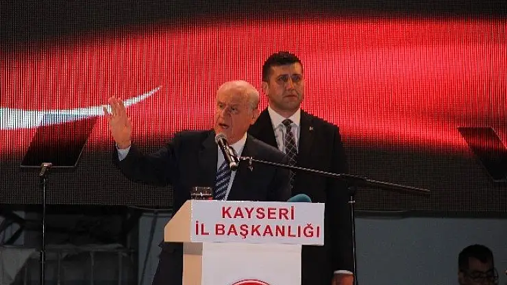 MHP lideri Bahçeli 7 Haziran'da Kayseri'de