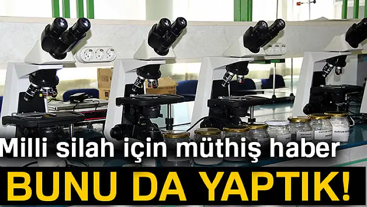 Milli silah için müthiş haber! Bunu da yaptık