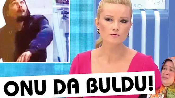 Müge Anlı Onu Da Buldu!