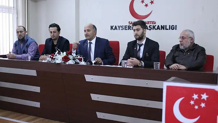 SAADET PARTİSİ'DEN ÖNEMLİ AÇIKLAMA