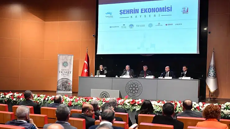 'ŞEHRİN EKONOMİSİ' PROGRAMININ DURAĞI KAYSERİ OLDU