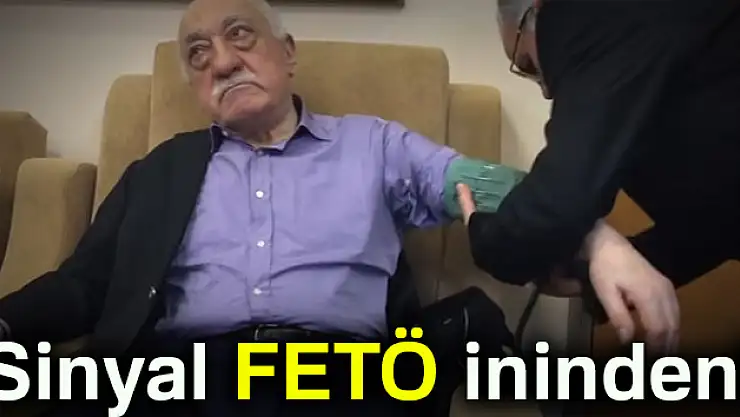 Sinyal FETÖ ininden