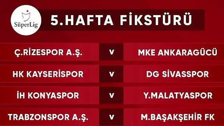SÜPER LİG'DE 5,6,7 VE 8. HAFTALARIN PROGRAMLARI AÇIKLANDI