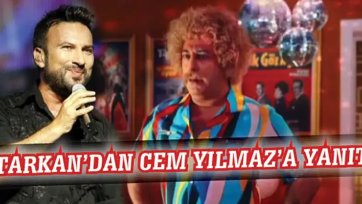 Tarkan'dan Cem Yılmaz'a yanıt