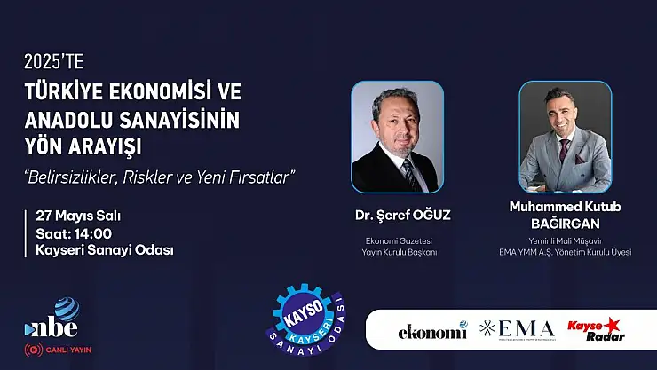 'TÜRKİYE EKONOMİSİ VE ANADOLU SANAYİSİNİN YÖN ARAYIŞI' PANELİ DÜZENLENECEK
