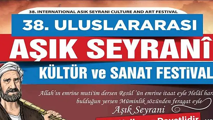 ULUSLARARASI AŞIK SEYRANİ KÜLTÜR VE SANAT FESTİVALİ BAŞLIYOR