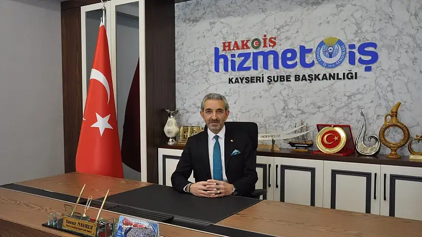 Başkan Navruz: HİZMET-İŞ, Türkiye'nin Genel İşler İş Kolu'nun en büyük sendikası oldu