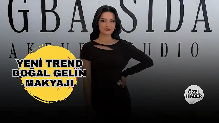 Düğün sezonunda doğal gelin makyajı trendi öne çıkıyor