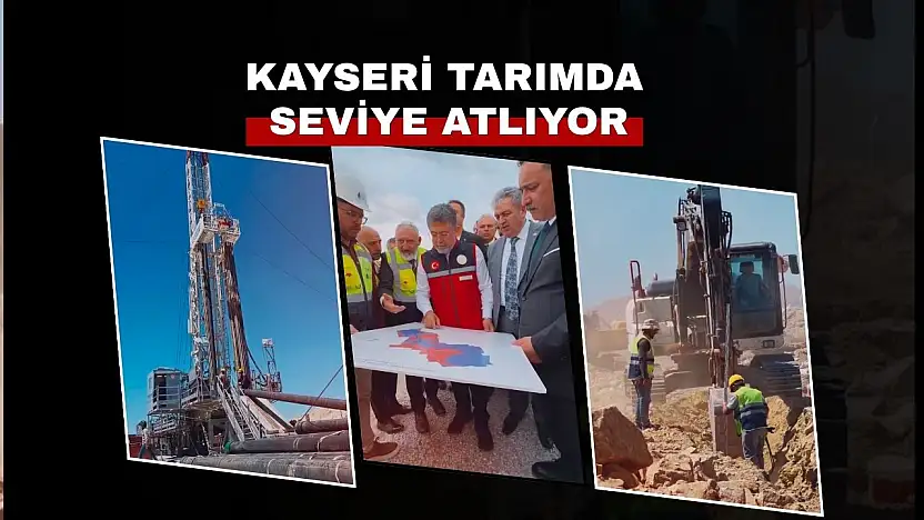 Kayseri, 35 bin tonluk dev projeyle tarımda yeni bir lige çıkıyor