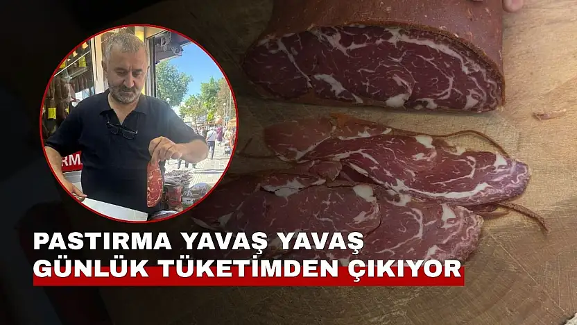 Kayseri'de alışkanlıklar değişti! Pastırma artık gramla alınıyor