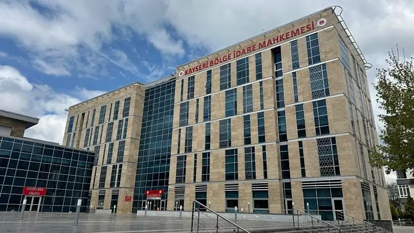 Kayseri'ye 2 yeni idare mahkemesi kuruldu