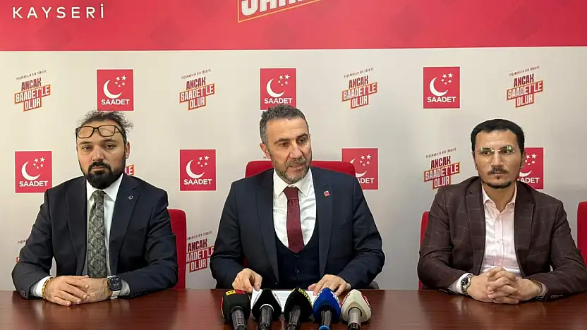 Saadet Partisi Kayseri'de rekor üye artışı: Bu yükseliş umudun göstergesidir